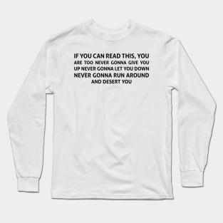 RickRolled Long Sleeve T-Shirt